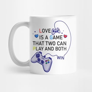 Love is a game that two can play and both win Mug